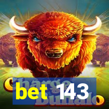 bet 143